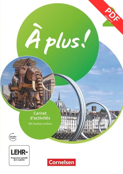 À plus ! 1. und 2. Fremdsprache. Band 2 - Carnet d'activités mit Audios und Videos online