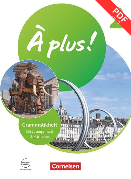 À plus ! 1. und 2. Fremdsprache. Band 2 - Grammatikheft mit Erklärfilmen