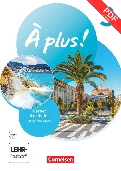 À plus ! 1. und 2. Fremdsprache. Band 3 - Carnet d'activités mit Audios online