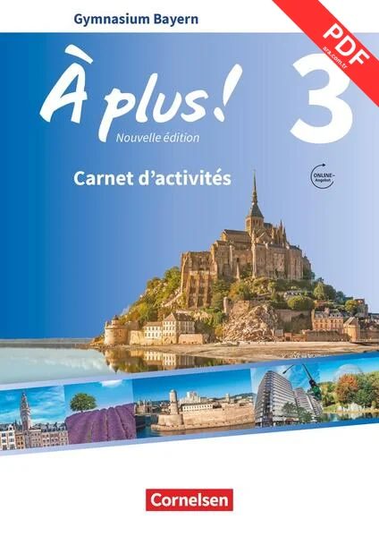 À plus ! - Nouvelle édition Band 3 - Bayern - Carnet d'activités mit Audios und Videos online
