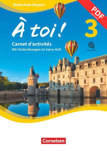 À toi ! Band 3 - Bayern - Carnet d'activités mit Audios online und eingelegtem Förderheft