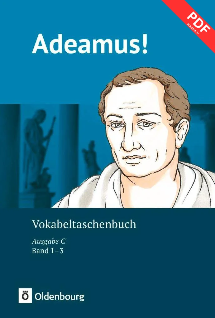 Adeamus! - Ausgabe C - Latein als 2. Fremdsprache - Band 1-3