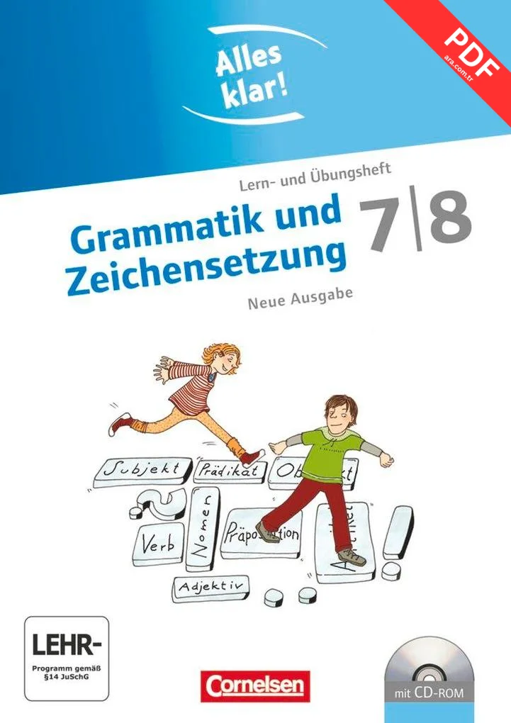 Alles klar! Deutsch Sekundarstufe I 7./8. Schuljahr. Grammatik und Zeichensetzung