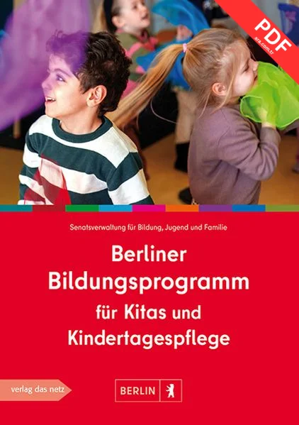 Berliner Bildungsprogramm für Kitas und Kindertagespflege