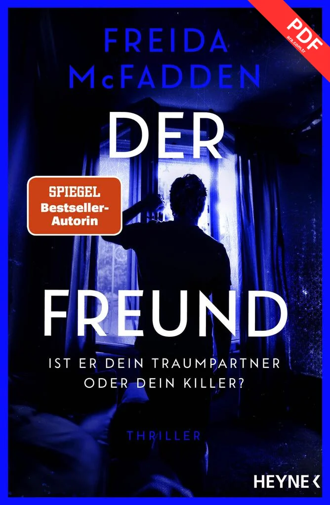 Der Freund - Ist er dein Traumpartner oder dein Killer?