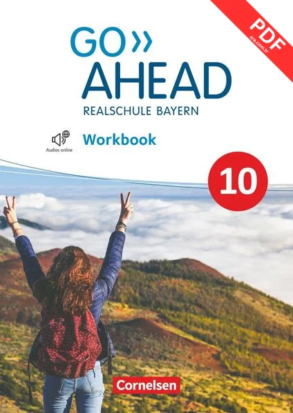 Go Ahead 10. Jahrgangsstufe - Ausgabe für Realschulen in Bayern - Workbook mit Audios online