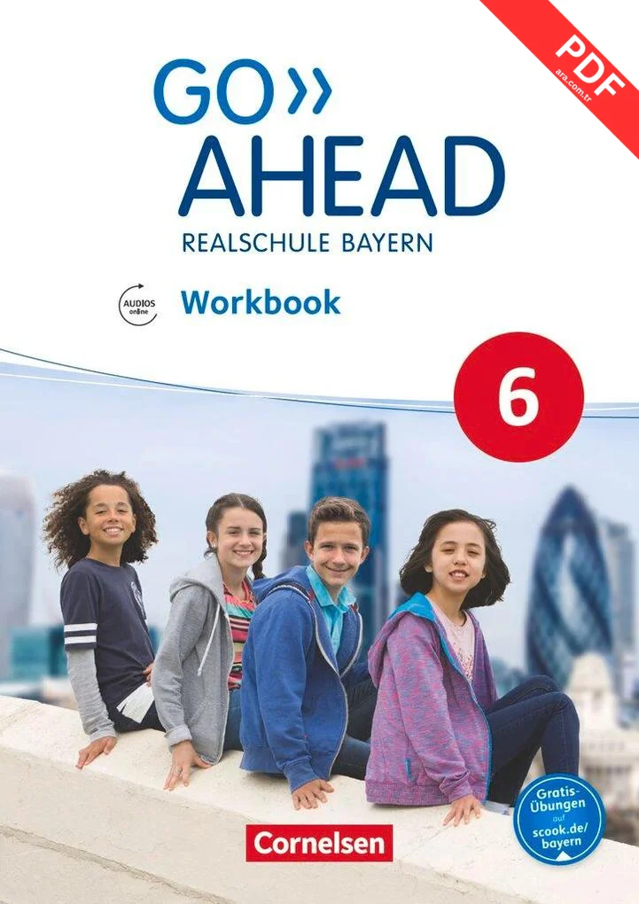 Go Ahead 6. Jahrgangsstufe - Ausgabe für Realschulen in Bayern - Workbook mit Audios online