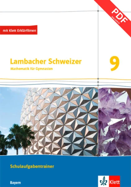 Lambacher Schweizer Mathematik 9. Schulaufgabentrainer. Schülerheft mit Lösungen Klasse 9. Ausgabe Bayern