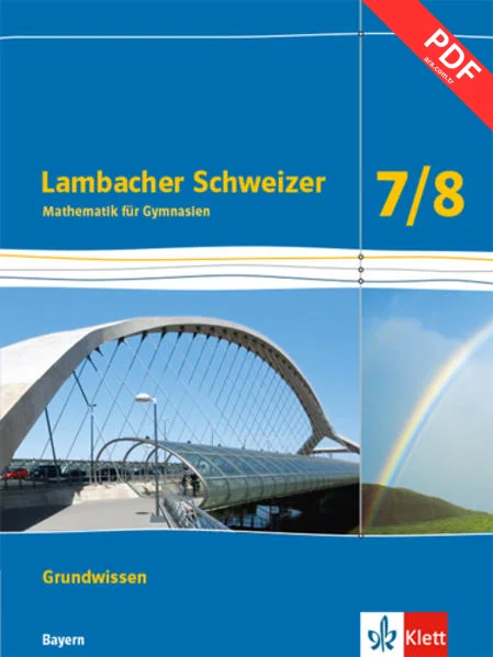 Lambacher Schweizer Mathematik Grundwissen 7/8. Schülerheft zum Nachschlagen Klassen 7/8. Ausgabe Bayern