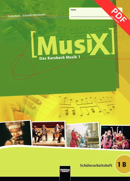 MusiX 1. Schülerarbeitsheft 1B. Ausgabe Deutschland