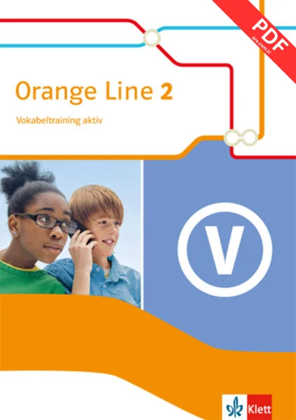 Orange Line 2. Vokabeltraining aktiv. Klasse 6