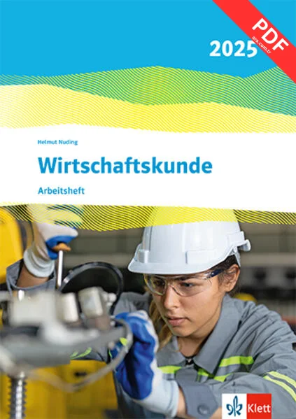 Wirtschaftskunde. Arbeitsheft. Ausgabe 2025